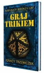 GRAJ TRIKIEM