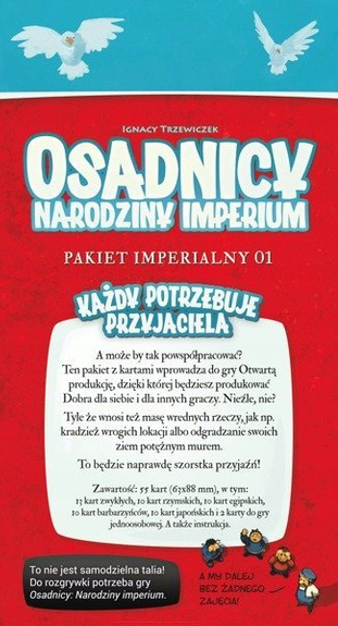 OSADNICY NARODZINY IMPERIUM: KAŻDY POTRZEBUJE PRZYJACIELA