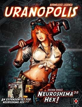 NEUROSHIMA HEX 3.0: URANOPOLIS