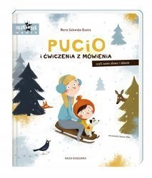 Książka dla dzieci PUCIO I ĆWICZENIA Z MÓWIENIA CZYLI NOWE SŁOWA I ZDANIA
